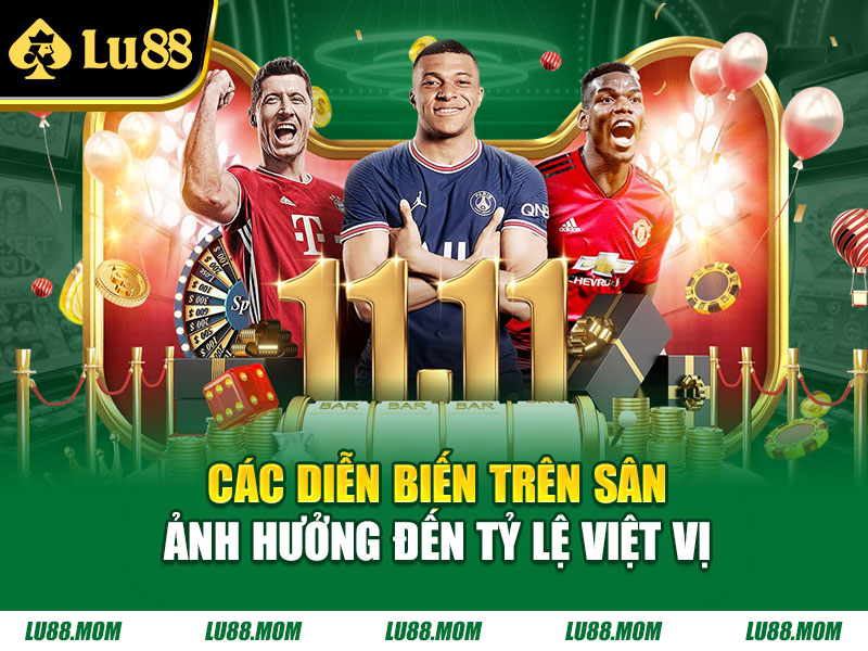 Các diễn biến trên sân ảnh hưởng đến tỷ lệ việt vị