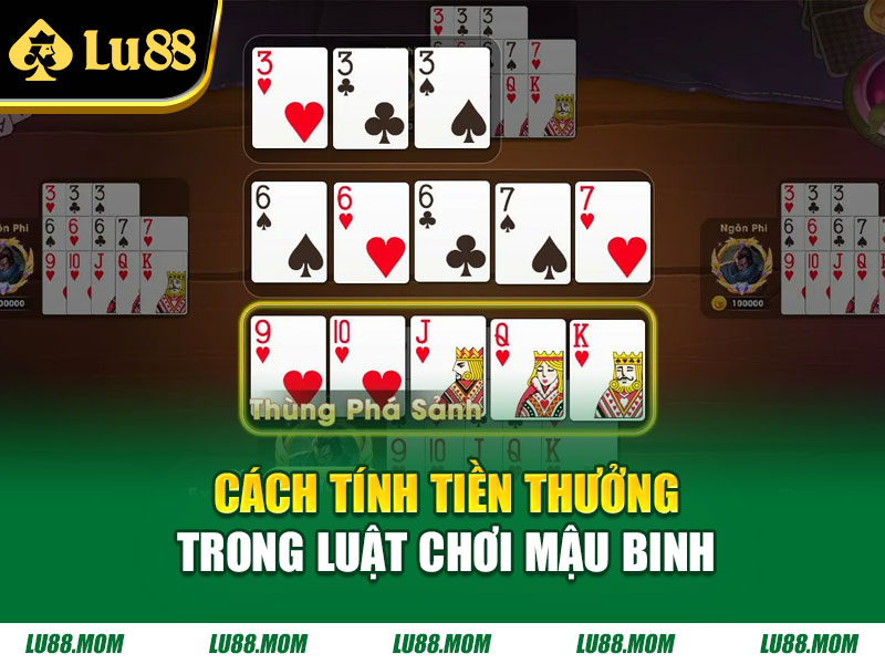 Cách tính tiền thưởng trong luật chơi Mậu Binh