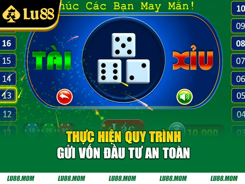 Thực hiện quy trình gửi vốn đầu tư an toàn